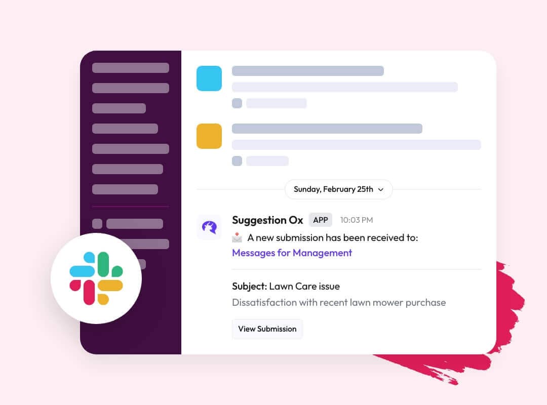 Run a suggestion box in Slack and collect instant feedback.