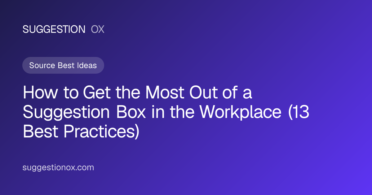 Suggestion Box Best Practices for Effective Feedback