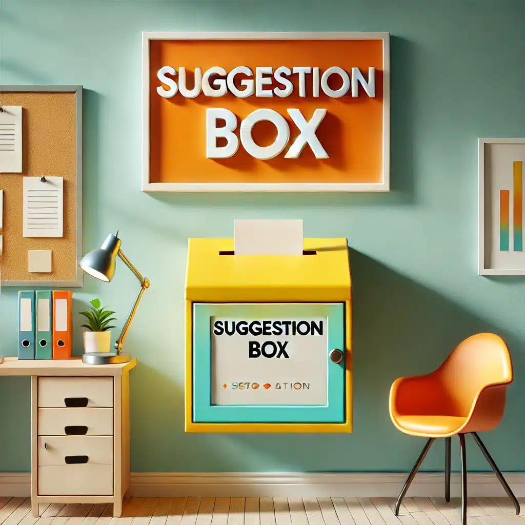 Suggestion Box.